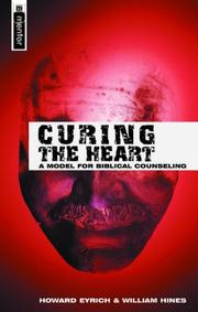 Cover of: Curing the Heart by Howard Eyrich, William Hines