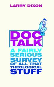Cover of: DocTalk: A Fairly Serious Survey of All That Theological Stuff