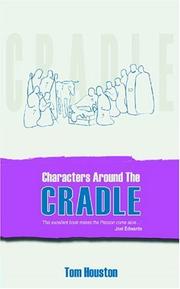 Cover of: Characters Around the Cradle: Witnesses to the Greatest Story Ever Told