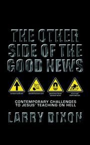 Cover of: The Other Side of Good News: Contemporary Challenges to Jesus' Teaching on Hell