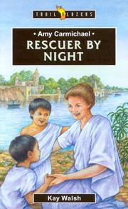 Cover of: Amy Carmichael: Rescuer by Night