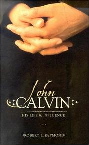 Cover of: John Calvin by Robert L. Reymond