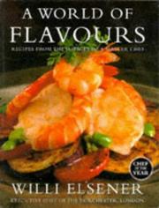 Cover of: A World of Flavours | Willi Elsener