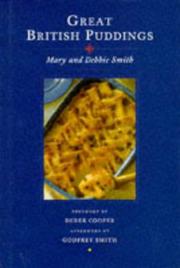 Cover of: Great British Puddings by Mary Smith, Debbie Smith