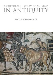 Cover of: A Cultural History of Animals in Antiquity