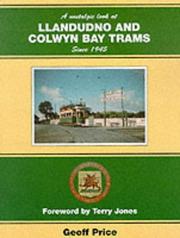 Cover of: A Nostalgic Look at Llandudno & Colwyn Bay Trams 1930-56 (Towns and Cities) by Geoff Price