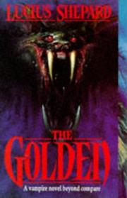 Cover of: Golden by Lucius Shepard