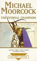 Cover of: The Eternal Champion (Tale of the Eternal Champion)