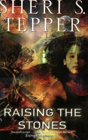 Cover of: Raising the Stones by Sheri S. Tepper