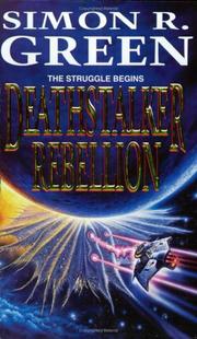 Cover of: Deathstalker Rebellion by Simon R. Green