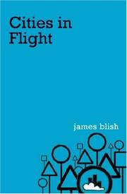 Cover of: Cities in Flight by James Blish
