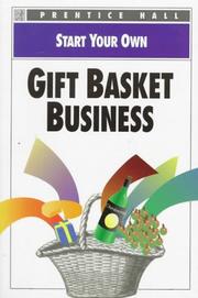 Cover of: Start Your Own Gift Basket Business (Start Your Own Business)