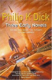 Cover of: Three Early Novels by Philip K. Dick