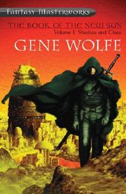 Cover of: The Book of the New Sun (Fantasy Masterworks) by Gene Wolfe