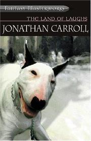Land of Laughs by Jonathan Carroll, Jonathan Carroll