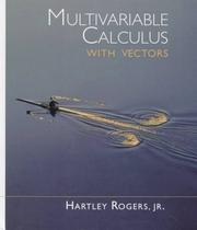 Cover of: Multivariable calculus with vectors