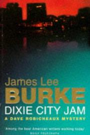 Cover of: Dixie City Jam Robicheaux Uk