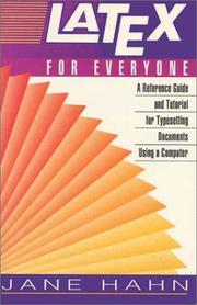 Cover of: LATEX for everyone by Jane Hahn