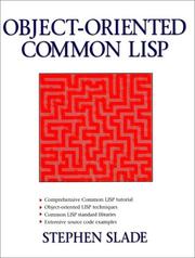 Cover of: Object-oriented common LISP by Stephen Slade