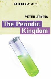 Cover of: The Periodic Kingdom (Science Masters) by Peter Atkins