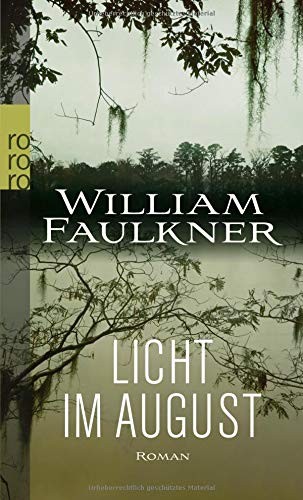 Licht im August by William Faulkner