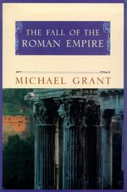 Cover of: The Fall of the Roman Empire (Phoenix Giants) by Michael Grant
