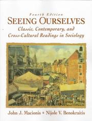 Cover of: Seeing ourselves: classic, contemporary, and cross-cultural readings in sociology