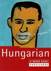 Cover of: The Rough Guide to Hungarian Dictionary Phrasebook: A Rough Guide Phrasebook, First Edition (Rough Guide Phrasebooks)