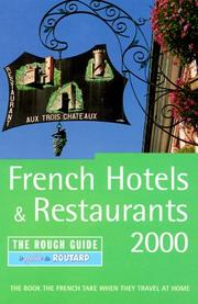 Cover of: The Rough Guide to French Hotels & Restaurants 2000, 3rd Edition (Rough Guide French Hotels & Restaurants) by Lexus