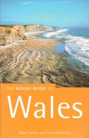 Cover of: The Rough Guide to Wales 3 (Rough Guide Travel Guides) by Mike Parker, Paul Whitfield
