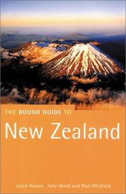 Cover of: The Rough Guide to New Zealand 2 (Rough Guide Travel Guides) by Laura Harper, Tony Mudd, Paul Whitfield, Laura Harper, Tony Mudd, Paul Whitfield