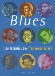 Cover of: The Rough Guide to Blues 100 Essential CDs