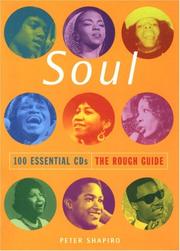 The Rough Guide to Soul 100 Essential CDs by Peter Shapiro