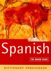 Cover of: Spanish a Rough Guide Dictionary Phrasebook by Lexus