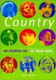 Cover of: The Rough Guide to Country: 100 Essential CDs (Rough Guide 100 Esntl CD Guide)