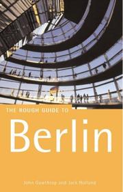 Cover of: The Rough Guide to Berlin 6 (Rough Guide Travel Guides) by John Gawthrop, Jack Holland