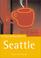 Cover of: The Rough Guide to Seattle Mini (Rough Guide to Seattle)
