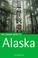 Cover of: The Rough Guide to Alaska