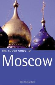 Cover of: The Rough Guide to Moscow by Dan Richardson