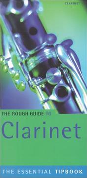 Cover of: The Rough Guide to Clarinet Tipbook (Essential Tipbooks)