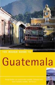 Cover of: The Rough Guide to Guatemala 2 (Rough Guide Travel Guides) by Mark Whatmore, Iain Stewart