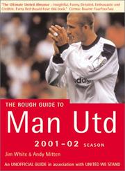 Cover of: The Rough Guide to Man Utd by Jim White, Andy Mitten