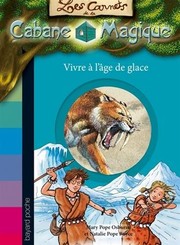 Cover of: Vivre a l'age de glace by 