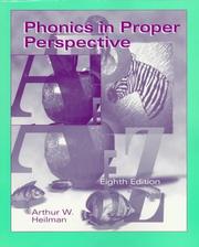 Cover of: Phonics in proper perspective by Arthur W. Heilman