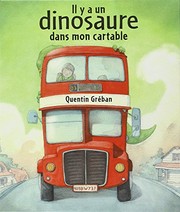 Cover of: Il y a un dinosaure dans mon cartable