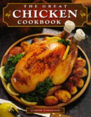 Cover of: The Great Chicken Cookbook by Judith Ferguson