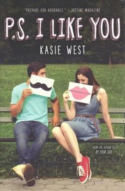 P.S. I like you by Kasie West