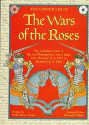 Cover of: The Chronicles of the Wars of the Roses by Elizabeth Hallam