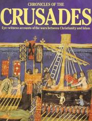 Cover of: Chronicles of the Crusades by Elizabeth Hallam