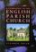 Cover of: Companion to the English Parish Church, A